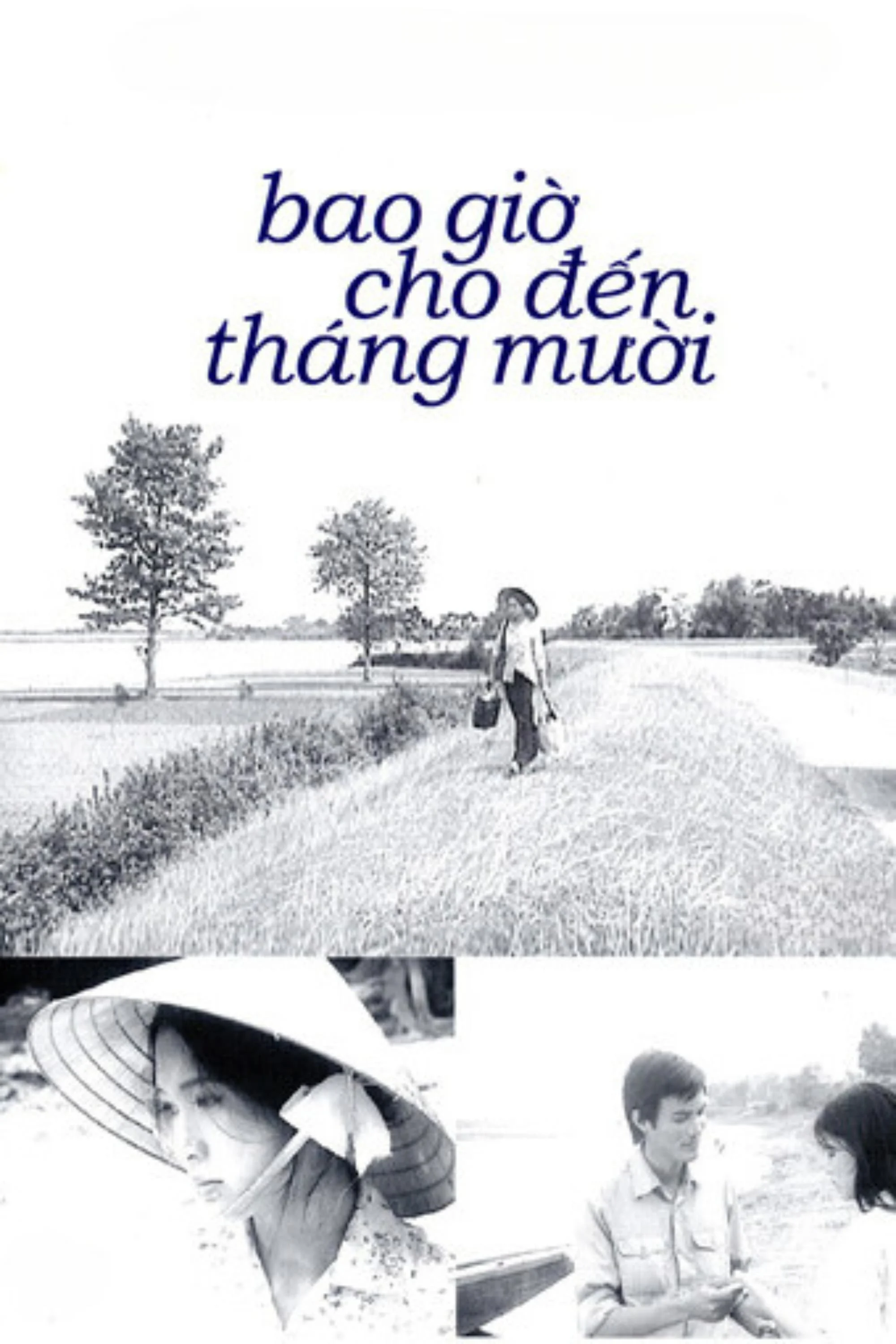 Phim Bao giờ cho đến tháng Mười