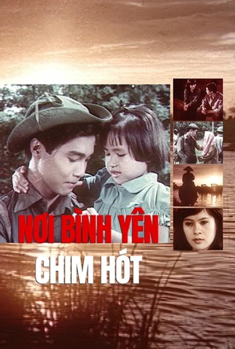 Phim Nơi Bình Yên Chim Hót