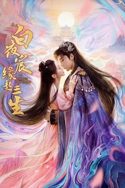 Phim Bạch Dạ Thần Duyên Khởi Tam Sinh