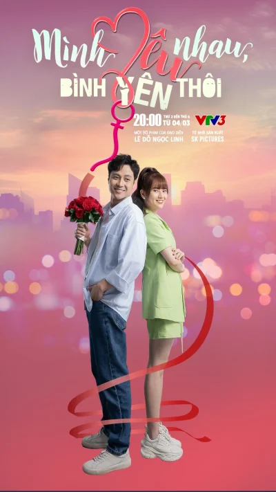 Phim Mình Yêu Nhau, Bình Yên Thôi